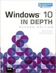 Windows 10 In Depth, 2nd Edition