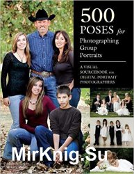 500 Poses for Photographing Group Portraits