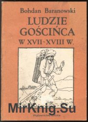 Ludzie goscinca w XVII - XVIII w.