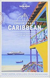 Lonely Planet Cruise Ports Caribbean