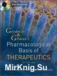 Goodman & Gilmans: The Pharmacological Basis of Therapeutics, Twelfth Edition