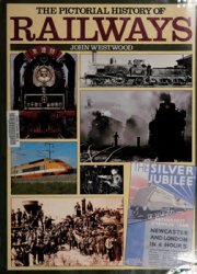 The Pictorial History of Railways