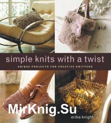 Simple Knits With a Twist