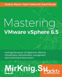 Mastering VMware vSphere 6.5