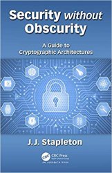 Security without Obscurity: A Guide to Cryptographic Architectures