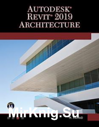 Autodesk Revit 2019 Architecture