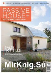 Passive House Plus - Issue 25 (UK)