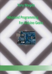 Advanced Programming For Arduino Geeks