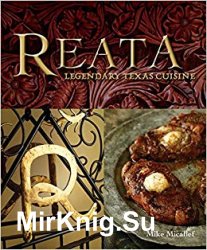 Reata: Legendary Texas Cooking