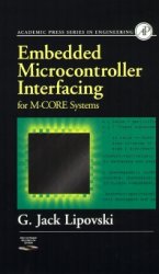 Embedded Microcontroller Interfacing for M.CORE Systems
