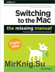Switching to the Mac: The Missing Manual, El Capitan Edition