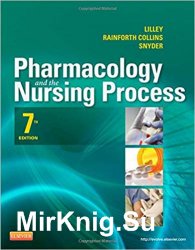 Pharmacology and the Nursing Process, 7th Edition (+ Study Guide)