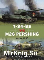 Osprey Duel 32 - T-34-85 vs M26 Pershing: Korea 1950