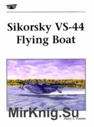 Classic Aircraft in Profile 1 - Sikorsky VS-44 Flying Boat