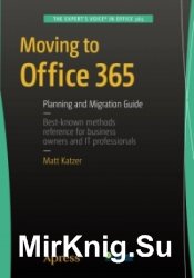 Moving to Office 365: Planning and Migration Guide