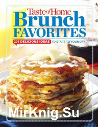 Brunch Favorites: 201 Delicious Ideas to Start your Day