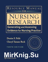 Resource Manual for Nursing Research: Generating and Assessing Evidence for Nursing Practice, Tenth edition