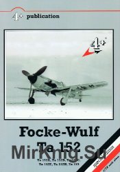 Focke-Wulf Ta 152: Ta 152A Ta 152B Ta 152C Ta 152E Ta 152H Ta 153