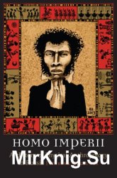 Homo Imperii A History of Physical Anthropology in Russia