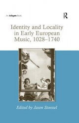 Identity and Locality in Early European Music, 1028-1740