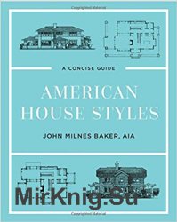American House Styles: A Concise Guide, Second Edition