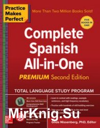 Practice Makes Perfect: Complete Spanish All-in-One, Second Edition