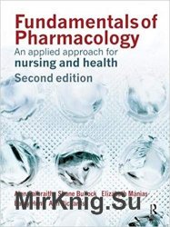 Fundamentals of pharmacology : an applied approach for nursing and health, 2th edition