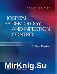 Hospital Epidemiology and Infection Control, Fourth Edition