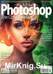 BDMs Photoshop User Guides: Adobe Photoshop - The Complete Guide