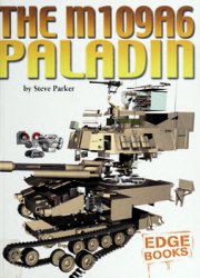 The M109A6 Paladin