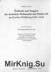 Verbande und Truppen der deutschen Wehrmacht und Waffen-SS im Zweiten Weltkrieg 1939-45. Band 11