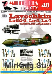 Militaria i Fakty  48 (2008/5)  Lavochkin LaGG-3, La-5, La-7. Camouflage & Markings