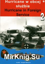 Hurricane in Foreign Service (Model Fan Encyclopaedia  2)