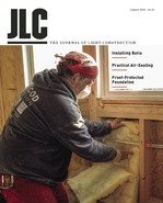 JLC (The Journal of Light Construction) - August 2018
