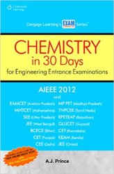 Chemistry in 30 Days for Entrance Engineering Examinations