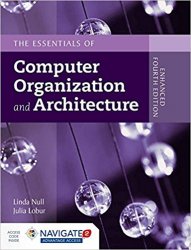 Essentials of Computer Organization and Architecture, 4th Edition