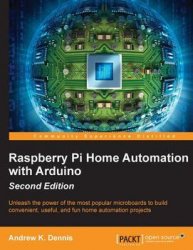Raspberry Pi Home Automation with Arduino, Second Edition