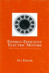 Energy-Efficient Electric Motors, 3rd Edition