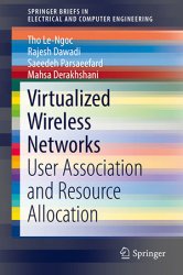Virtualized Wireless Networks: User Association and Resource Allocation