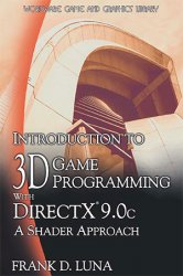 Introduction To 3D Game Programming With Directx 9.0C: A Shader Approach