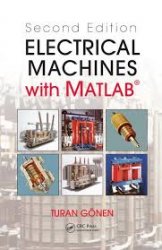 Electrical Machines with MATLAB, Second Edition