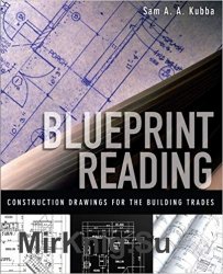 Blueprint Reading: Construction Drawings for the Building Trades
