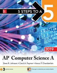5 Steps to a 5: AP Computer Science A 2019