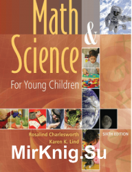 Math and Science for Young Children, Sixth Edition