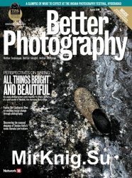 Better Photography Vol.22 Issue 3 2018