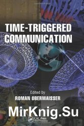 Time-Triggered Communication, Series: Embedded Systems