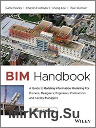 BIM Handbook: A Guide to Building Information Modeling