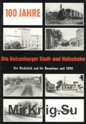 100 Jahre Die Boizenburger Stadt- und Hafenbahn