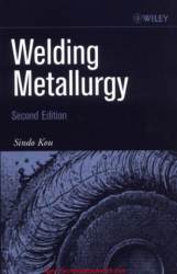 Welding Metallurgy, 2nd Edition