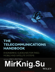 The Telecommunications Handbook: Engineering Guidelines for Fixed, Mobile and Satellite Systems